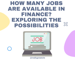 How Many Jobs are Available in Finance?